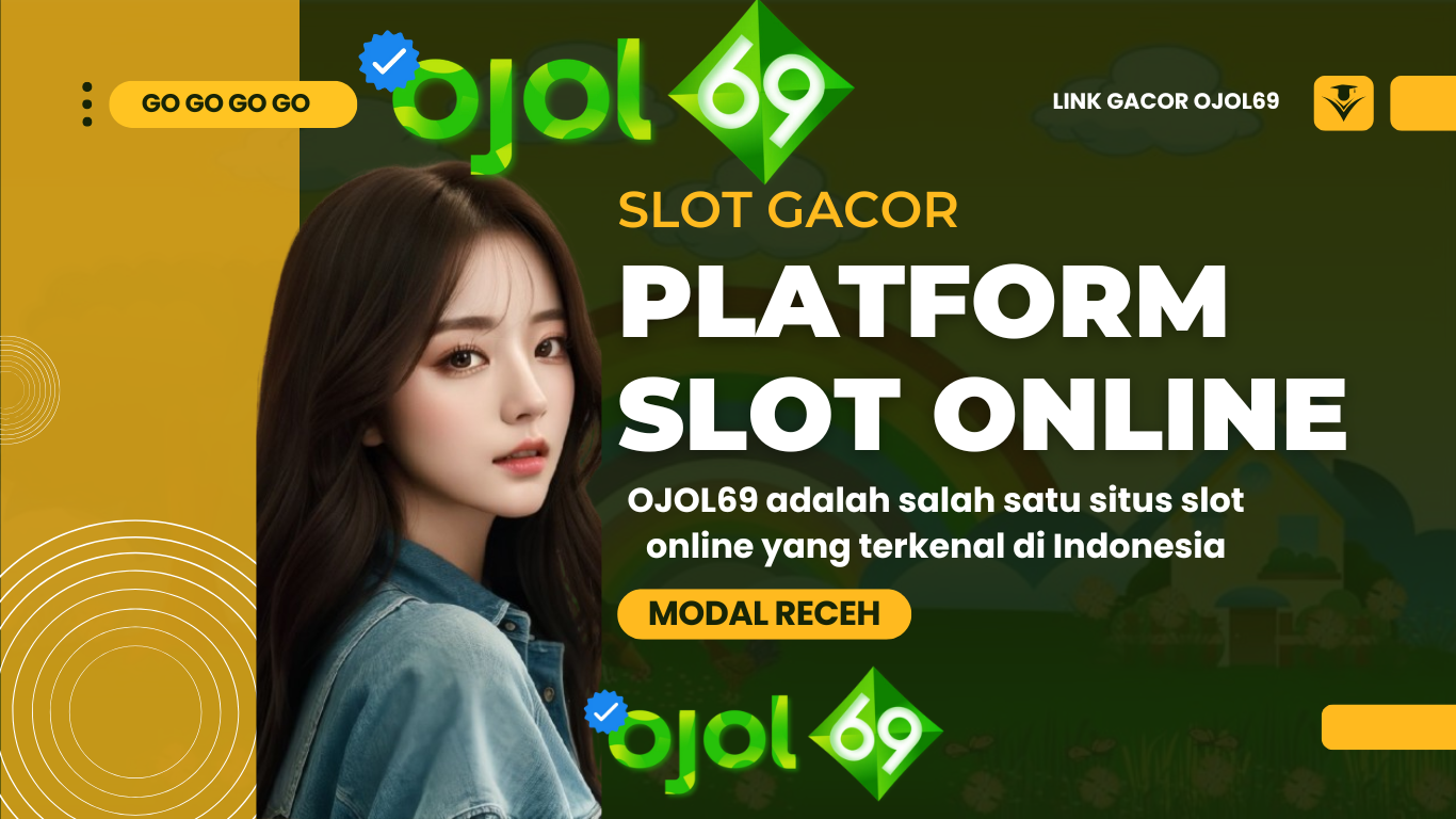 ojol69 link slot gacor terbaru