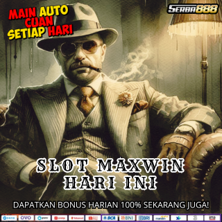 SLOT MAXWIN HARI INI